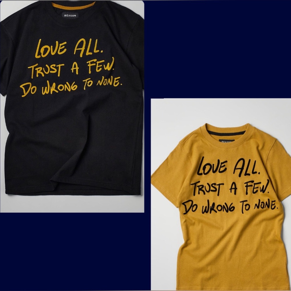 NWT “Love All, Trust A Few, Do Wrong to None” Graphic Tee